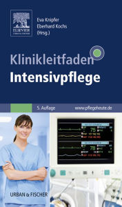 Klinikleitfaden Intensivpflege - Eva Knipfer
