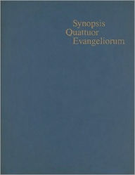 Synopsis Quattuor Evangeliorum Kurt Aland Editor