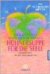 Huhnersuppe Fur Die Seele (Chicken Soup for the Soul) Jack Canfield Author