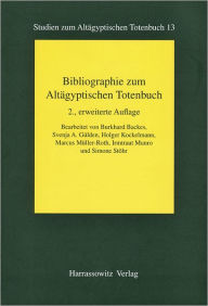 Bibliographie zum Altagyptischen Totenbuch Burkhard Backes Author