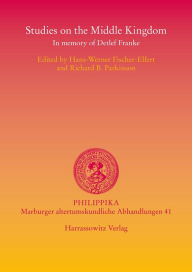 Studies on the Middle Kingdom: In memory of Detlef Franke Hans-Werner Fischer-Elfert Editor