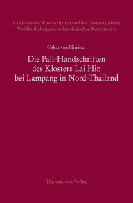 Die Pali-Handschriften des Klosters Lai Hin bei Lampang in Nord-Thailand Oskar von Hinuber Author