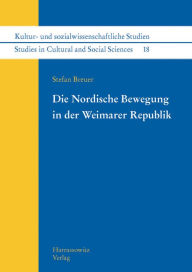 Die Nordische Bewegung in der Weimarer Republik Stefan  Breuer Author