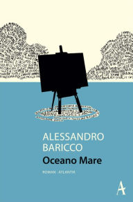 Oceano Mare Alessandro Baricco Author