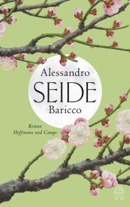 Seide Alessandro Baricco Author