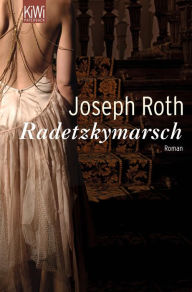 Radetzkymarsch: Roman (Werke Bd. 5, Seite 139-455) Joseph Roth Author