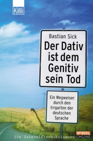 Der Dativ ist dem Genitiv sein Tod - Folge 1 Bastian Sick Author