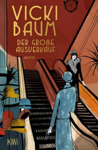 Der groÃ?e Ausverkauf: Roman Vicki Baum Author
