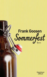 Sommerfest: Roman Frank Goosen Author