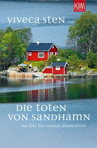 Die Toten von Sandhamn: Ein Fall fÃ¼r Thomas Andreasson Viveca Sten Author