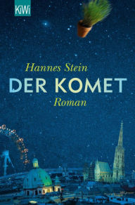 Der Komet: Roman Hannes Stein Author