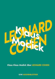 Klaus Modick Ã¼ber Leonard Cohen Klaus Modick Author