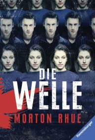 Die Welle Morton Rhue Author