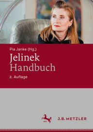 Jelinek-Handbuch Pia Janke Editor