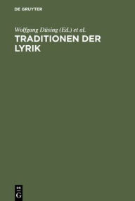 Traditionen der Lyrik: Festschrift fÃ¼r Hans-Henrik Krummacher Wolfgang DÃ¼sing Editor