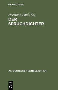 Gedichte: Teil 1: Der Spruchdichter Walther von der Vogelweide Author