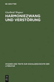 Harmoniezwang und Verstörung: Voyeurismus, Weiblichkeit und Stadt bei Ferdinand von Saar Giselheid Wagner Author