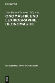 Onomastik und Lexikographie. Deonomastik Jean-Pierre Chambon Contribution by