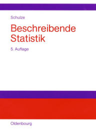Beschreibende Statistik Peter M. Schulze Author