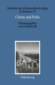 Chora und Polis Frank Kolb Editor