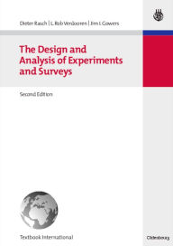 The Design and Analysis of Experiments and Surveys Dieter Rasch Author