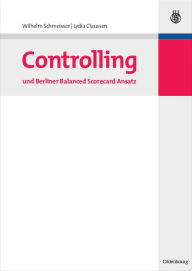 Controlling und Berliner Balanced Scorecard Ansatz Wilhelm Schmeisser Author