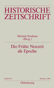 Die Frühe Neuzeit als Epoche Helmut Neuhaus Editor
