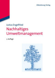 Nachhaltiges Umweltmanagement Justus Engelfried Author