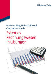 Externes Rechnungswesen in Übungen Hartmut Bieg Author
