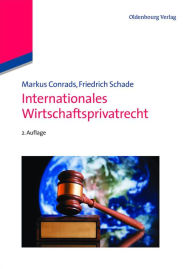 Internationales Wirtschaftsprivatrecht Markus Conrads Author