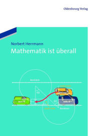 Mathematik ist überall Norbert Herrmann Author