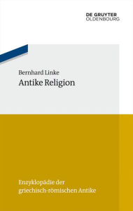 Antike Religion Bernhard Linke Author