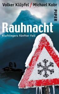 Rauhnacht: Kluftingers neuer Fall Volker Klüpfel Author