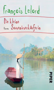 Die kleine Souvenirverkäuferin: Roman François Lelord Author