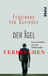Der Igel Ferdinand von Schirach Author