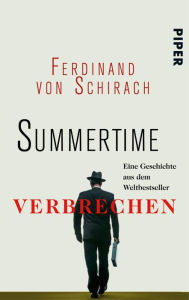 Summertime Ferdinand von Schirach Author