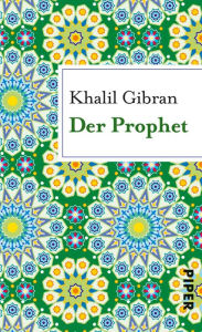 Der Prophet Kahlil Gibran Author