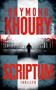 Scriptum: Thriller Raymond Khoury Author