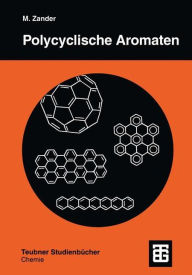 Polycyclische Aromaten: Kohlenwasserstoffe und Fullerene Maximilian Zander Author