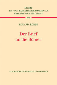 Der Brief an die Romer Eduard Lohse Author