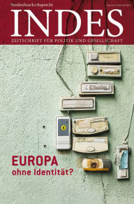 Europa ohne Identitat?: Indes. Zeitschrift fur Politik und Gesellschaft 2017 Heft 02 Hauke Brunkhorst Contribution by