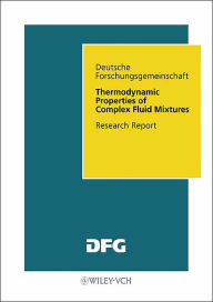 Thermodynamic Properties of Complex Fluid Mixtures (DFG-Publikationen)