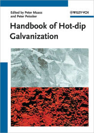 Handbook of Hot-dip Galvanization Peter Maass Editor
