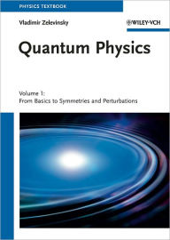 Quantum Physics, 2 Volume Set - Vladimir Zelevinsky