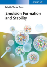 Emulsion Formation and Stability - Tharwat F. Tadros