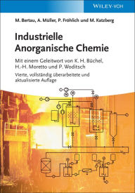 Industrielle Anorganische Chemie Martin Bertau Author