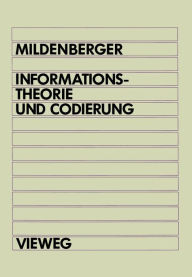Informationstheorie und Codierung Otto Mildenberger Author