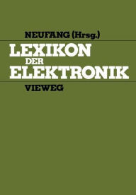 Lexikon der Elektronik Otger Neufang Author