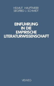EinfÃ¼hrung in die Empirische Literaturwissenschaft Helmut Hauptmeier Author