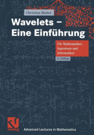 Wavelets - Eine EinfÃ¯Â¿Â½hrung Christian Blatter Author